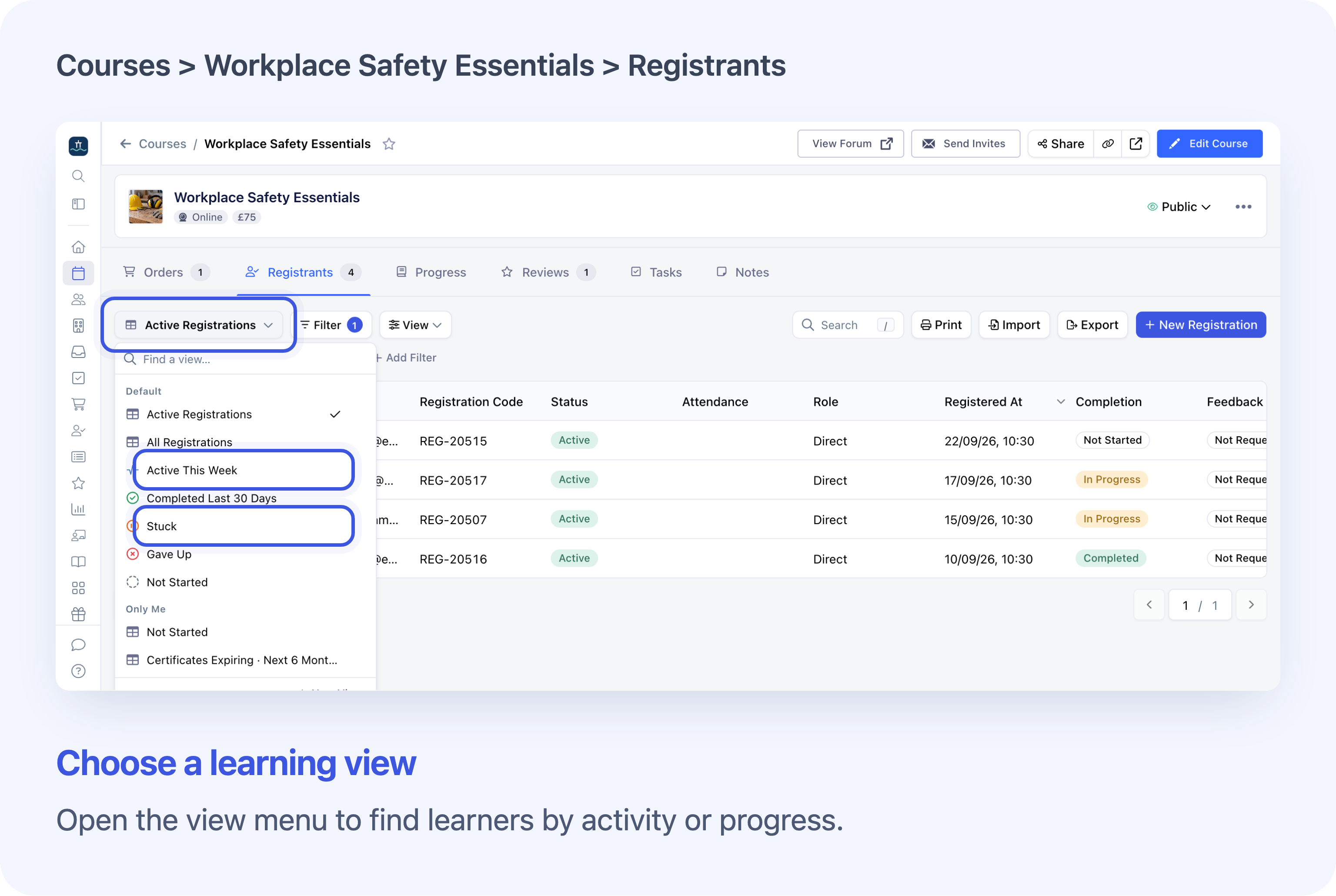 Start with a ready-made learning view and check its visible filter rules.