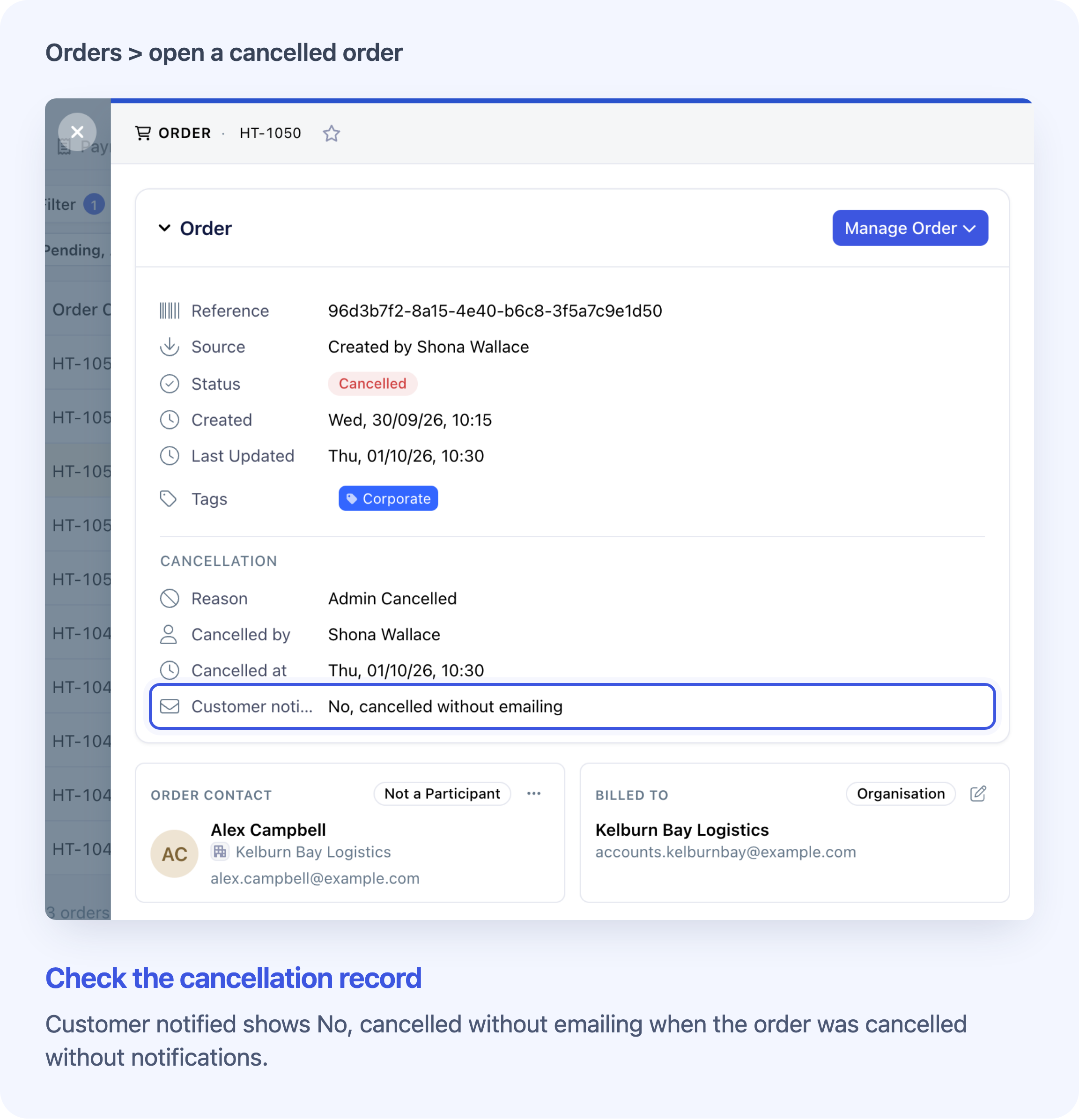 Cancelled order HT-1050 records No, cancelled without emailing in its Cancellation details.