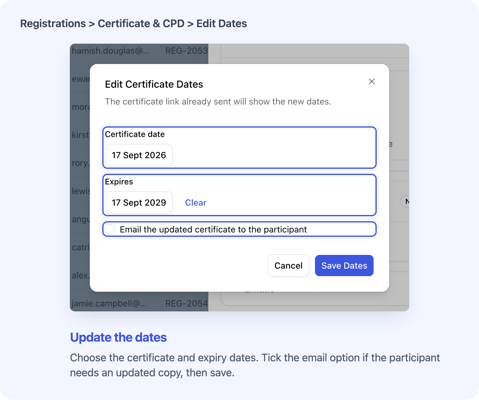 The Edit Certificate Dates dialog showing certificate date, expiry date and optional participant email.