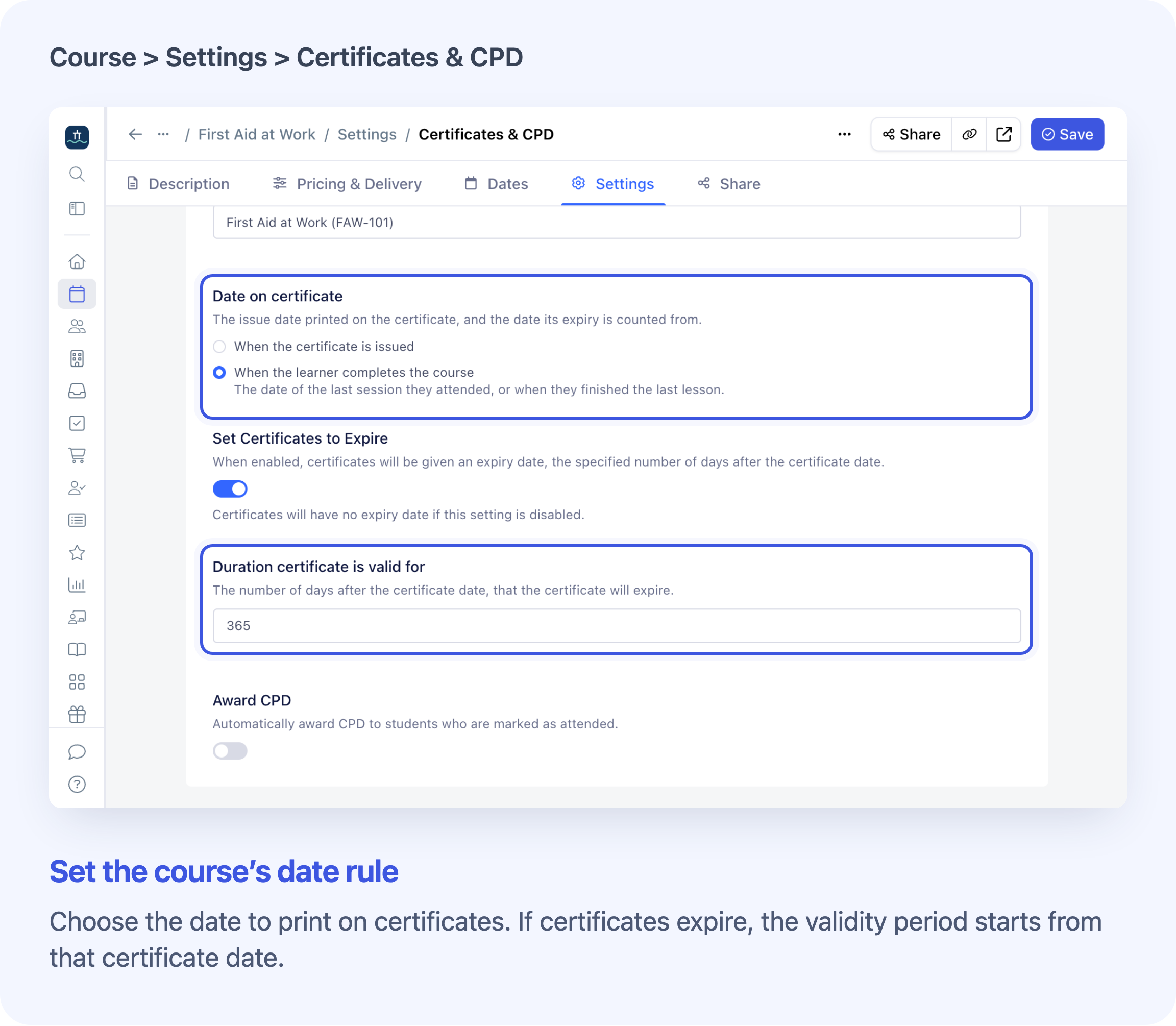 Course certificate settings showing the completion date rule and 365-day expiry period.