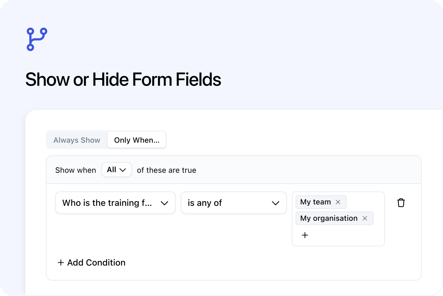 🔀 Show or Hide Form Fields with Conditions