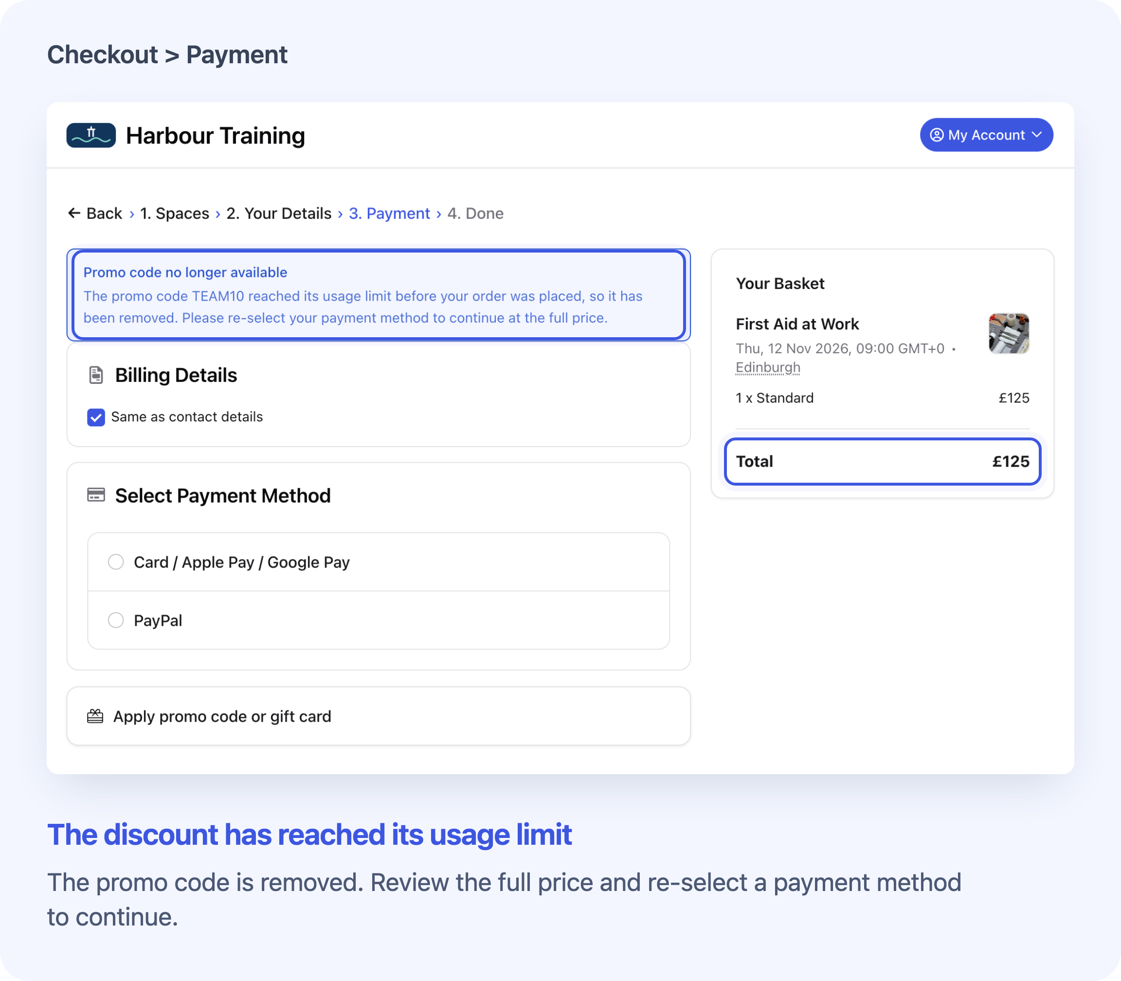 Checkout Payment step with a notice that the promo code TEAM10 reached its usage limit and was removed. The basket total is back at the full price of £125 and the customer can select a payment method again.