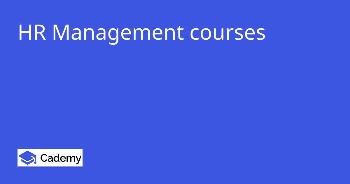 HR Management courses - Cademy